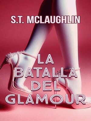 cover image of La Batalla del Glamour